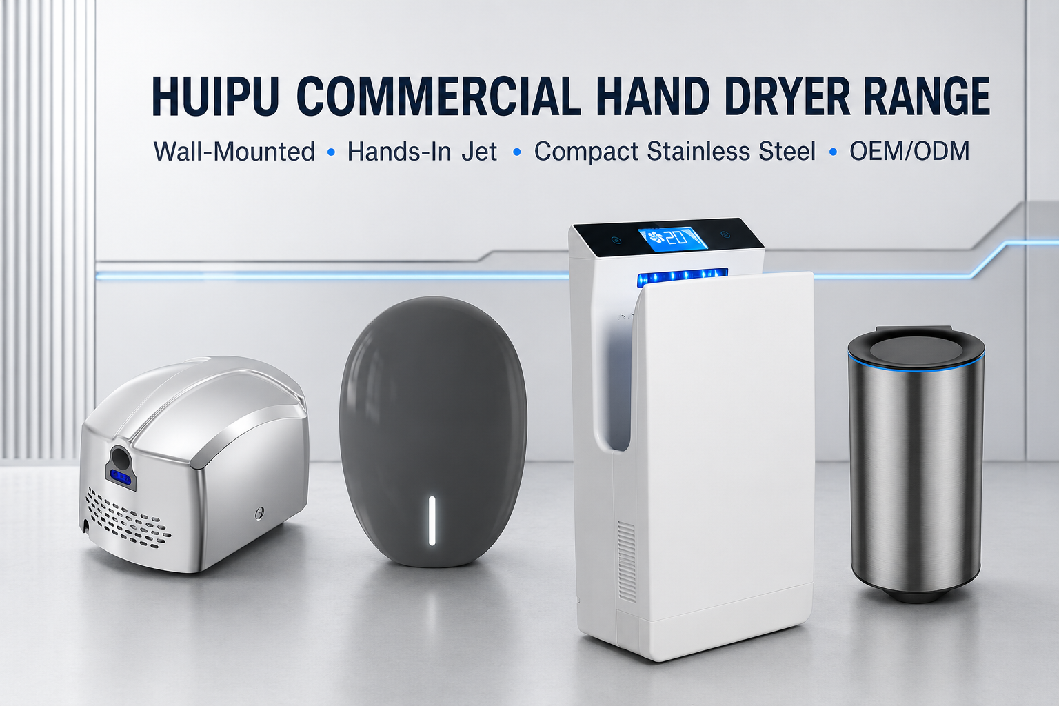 HUIPU commercial hand dryer range showing wall-mounted, hands-in jet and compact stainless steel models for OEM and bulk supply