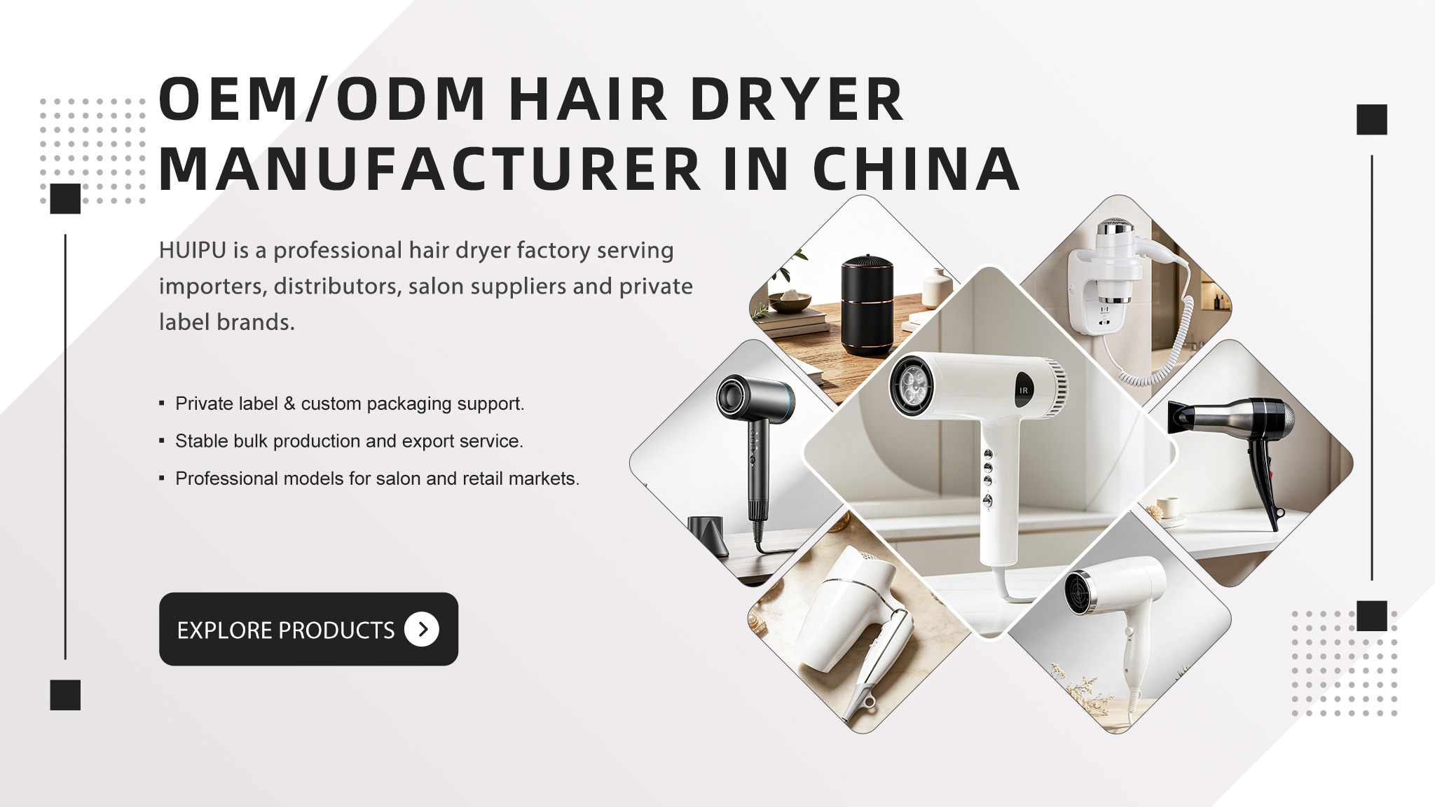 HUIPU is a professional hair dryer manufacturer